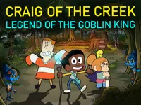 Craig of the Creek – Legend of the Goblin King image