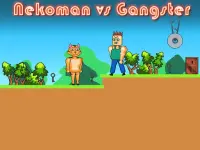 Nekoman vs Gangster image